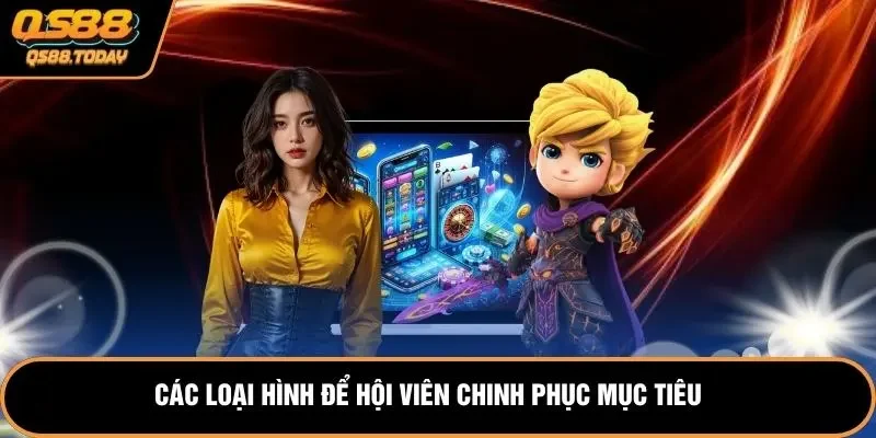 Các loại hình để hội viên chinh phục mục tiêu