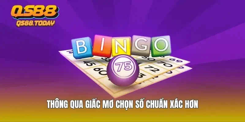 Thông qua giấc mơ chọn số chuẩn xác hơn
